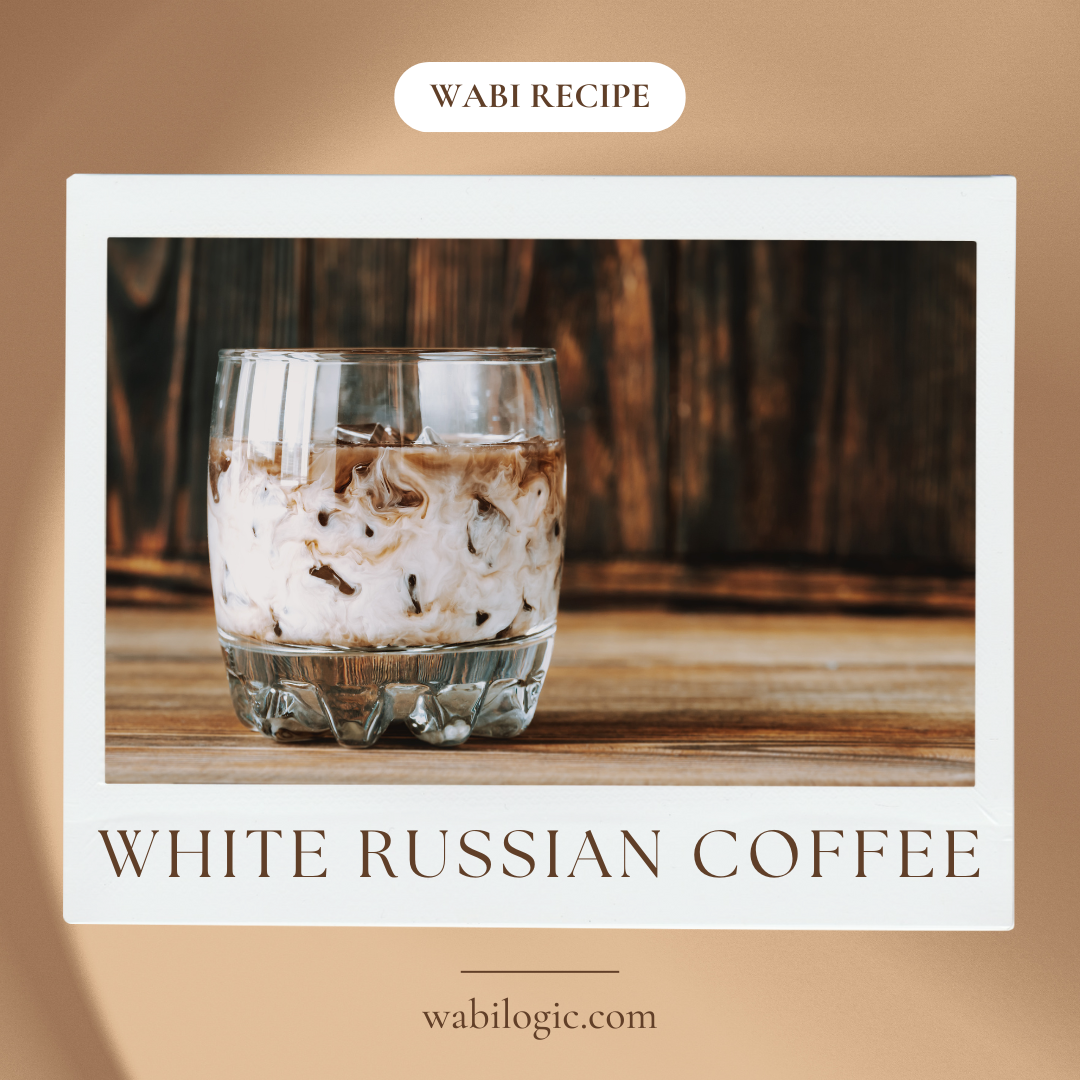 Wabi Coffee Recipe: White Russian Coffee
