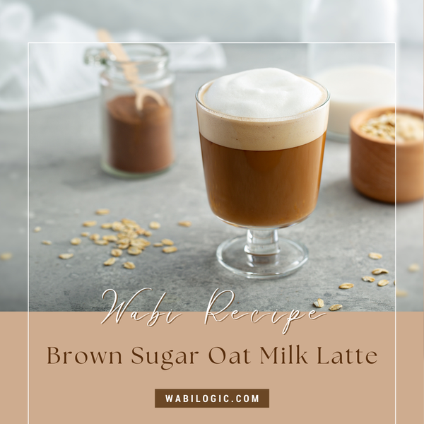 Wabi Coffee Recipe: Brown Sugar Oat Milk Latte - Wabilogic
