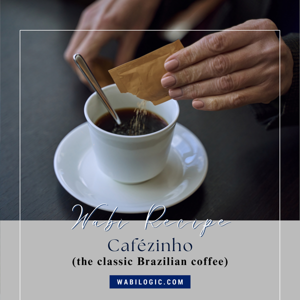 Wabi Coffee Recipe: Cafézinho - Wabilogic