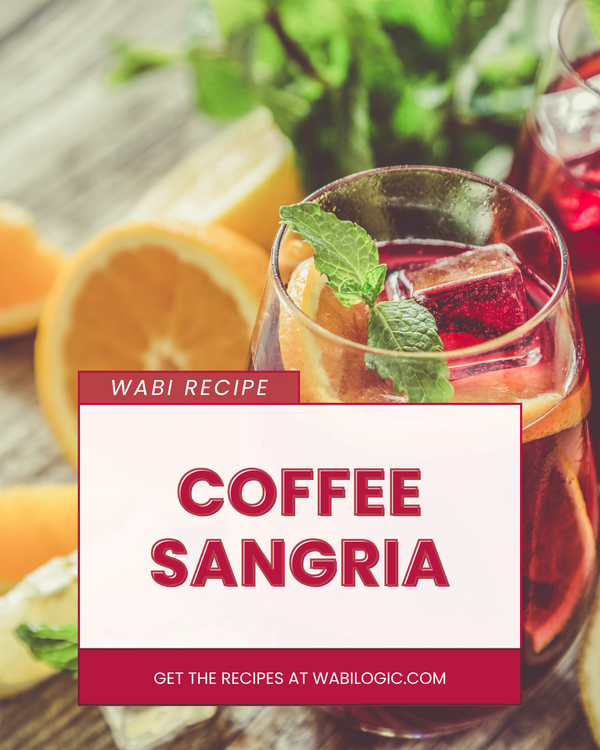 Wabi Coffee Recipes: Coffee Sangria - Wabilogic