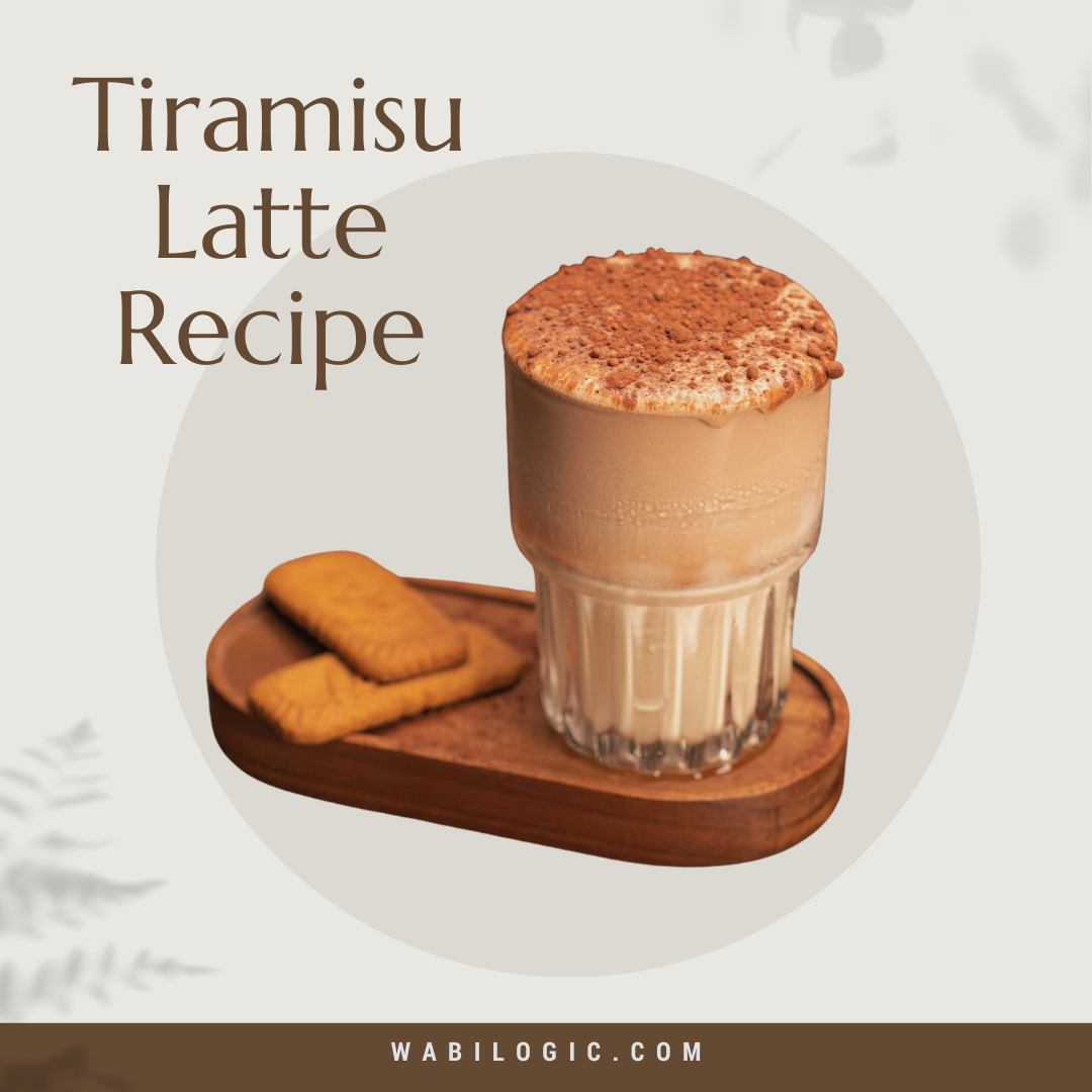 Wabi Coffee Recipes: Tiramisu Latte