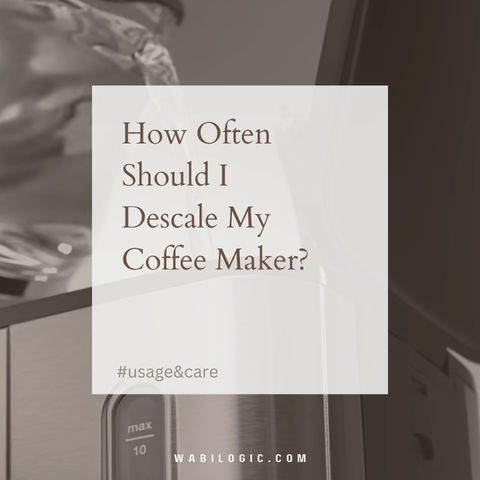 How Often Should I Descale My Coffee Maker