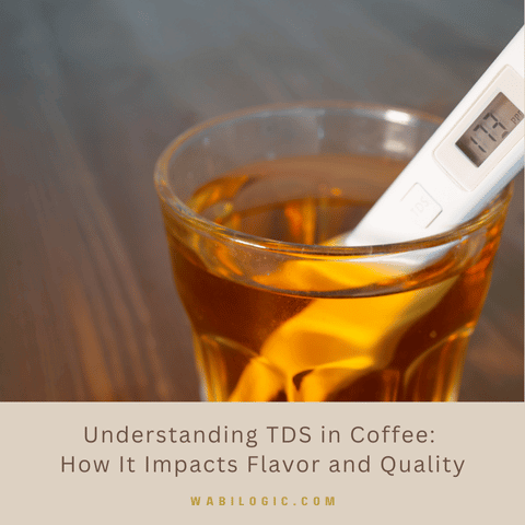 Understanding TDS in Coffee: How It Impacts Flavor and Quality 
