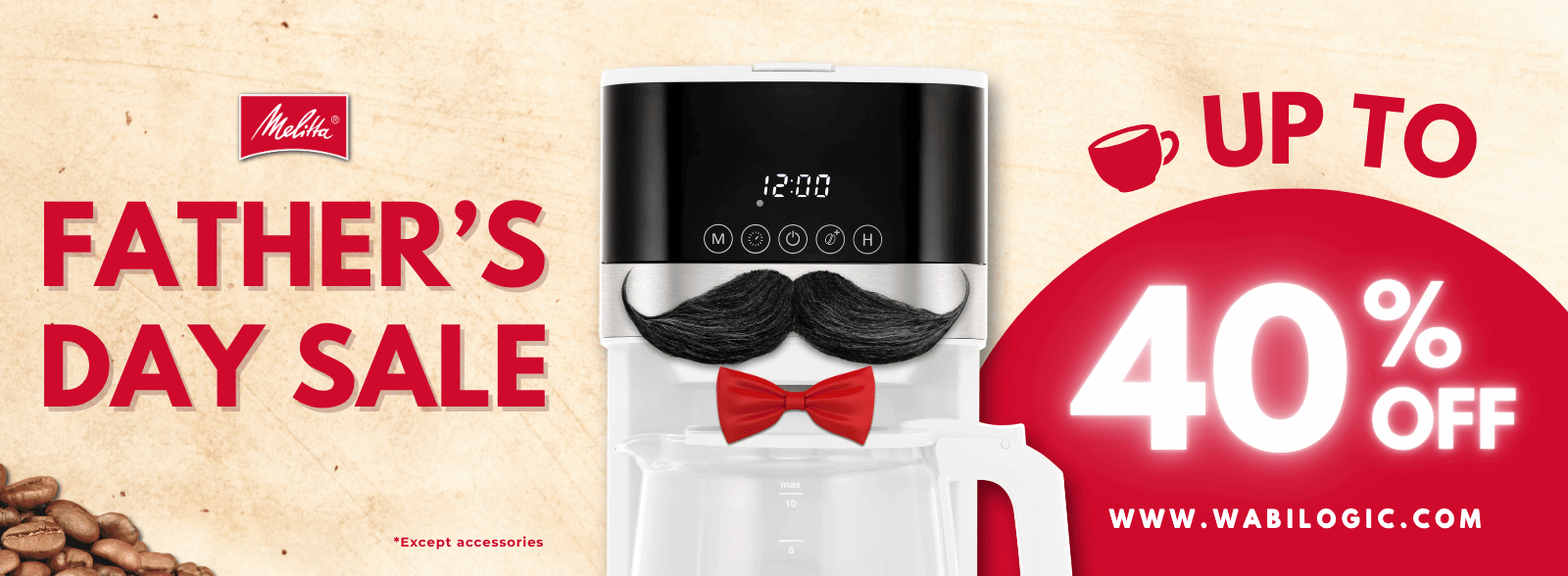 Father's Day Sale - Up To 40% Off